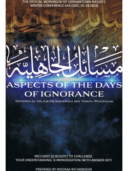 Aspects Of The Days of Ignorance (Workbook)